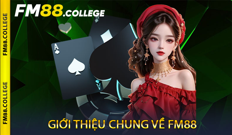 Giới thiệu chung về nền tảng online FM88