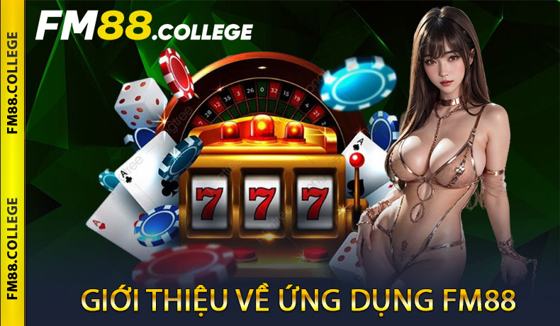 Giới thiệu về ứng dụng FM88