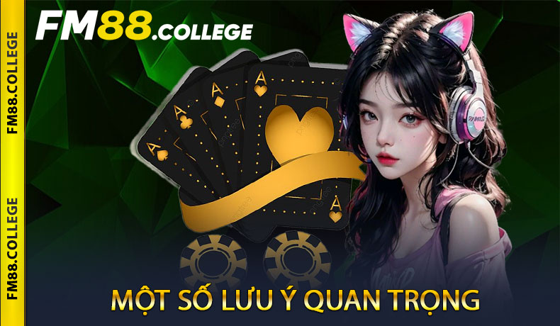 Một Số Lưu Ý Quan Trọng Khi