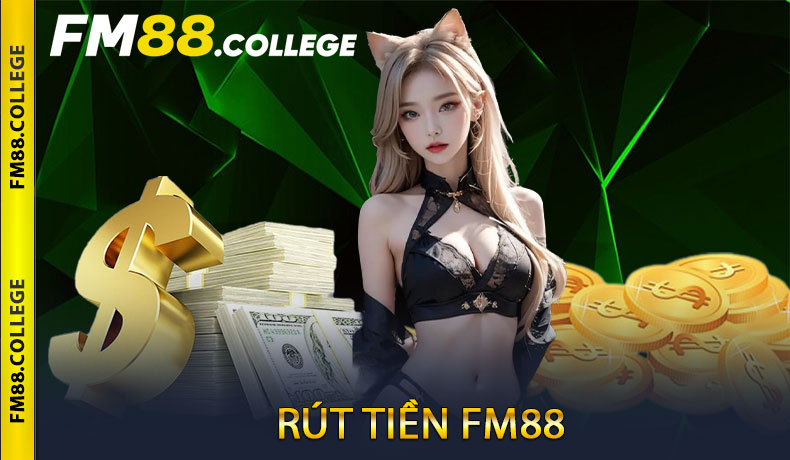 Rút tiền FM88