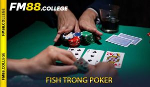 Fish trong Poker